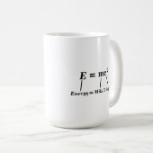 E=mc2 Wissenschaftsphysik Energie Einstein witzig Kaffeetasse (VorderseiteRechts)