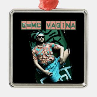 e=mcvagina silbernes ornament