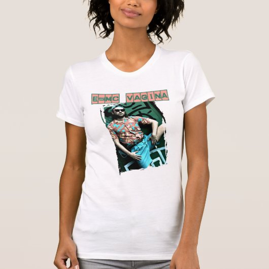 e=mcvagina T-Shirt (Vorderseite)