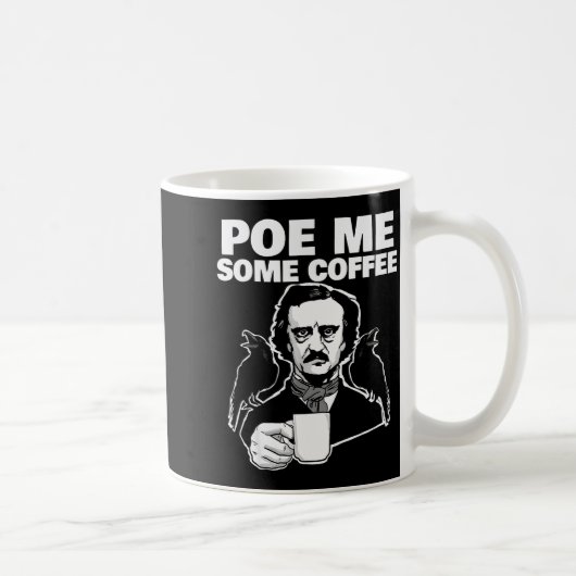E Me Some Coffee Funny Edgar Allan E Pun Kaffeetasse (Rechts)