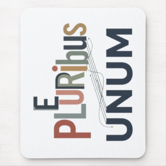 "E Pluribus Unum - Design for Unity Mousepad (Vorne)