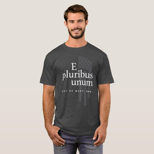 E Pluribus Unum T - Shirt (Vorne ganz)