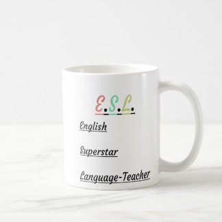 E.S.L. Funny: Englisch Superstar Language Teacher Kaffeetasse