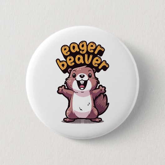 Eager Beaver Button (Vorderseite)