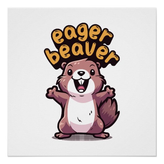 Eager Beaver Poster (Vorderseite)