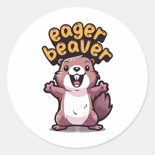 Eager Beaver Runder Aufkleber (Vorderseite)