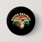 Eager Beavers Button (Vorderseite)
