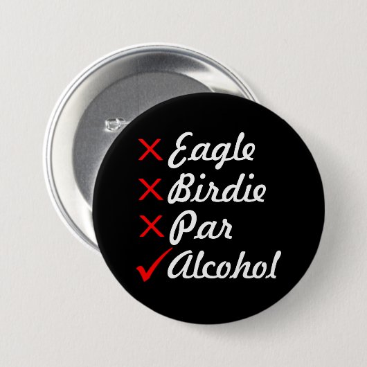 Eagle Birdie Par Alcohol Spaß Button (Vorne & Hinten)