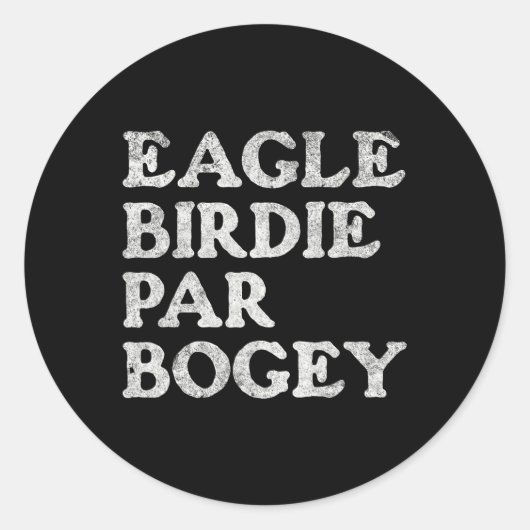 Eagle Birdie Par Bogey Funny Golf Runder Aufkleber (Vorderseite)