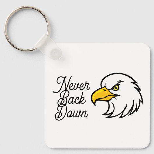 Eagle Keychain Never Back Down Motivational Quote Schlüsselanhänger (Vorderseite)