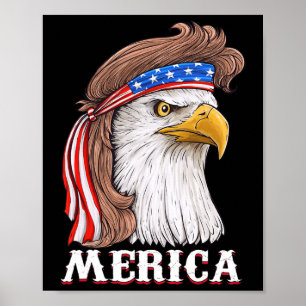Eagle Mullet 4. Juli USA Fahne Merica Poster