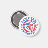 Eagle Soul Amerikanischer Roll 4. Juli-Feier Magnet (Vorderseite/Rückseite)