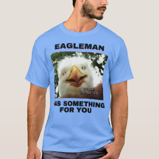 EagleMan Eagle Insurance Meme TShirt