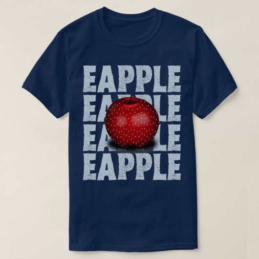 Eapple Funny Geschenk 2 T-Shirt (Design vorne)