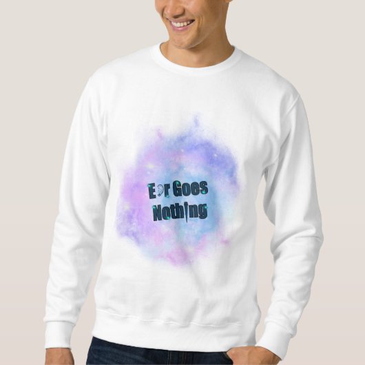 EarGoesNothing Galaxy men's Sweatshirt (Vorderseite)