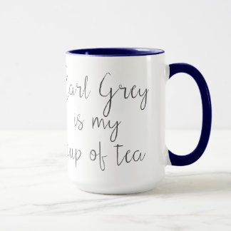 Earl Gray ist mein Teecup| Teefreunde Tasse