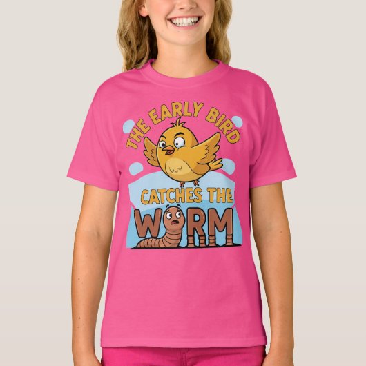 Early Bird Catches Worm Funny T-Shirt (Vorderseite)