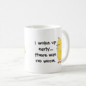 Early Bird Funny Quotes Kaffee Kaffeetasse (VorderseiteRechts)