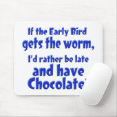 Early Bird Mousepad (Mit Mouse)