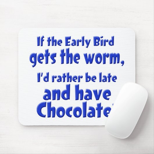 Early Bird Mousepad (Mit Mouse)