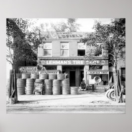Early Tire Shop, 1921. Vintage Photo Poster