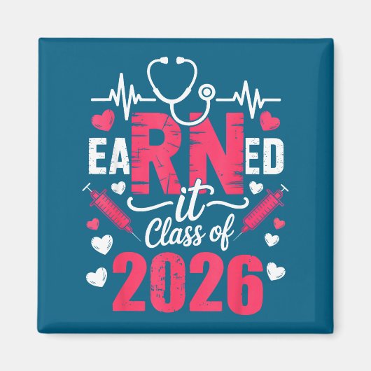 Earned It Klasse Krankenschwester Vintage-Design Magnet (Vorne)