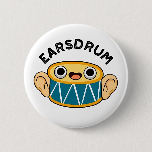 Earsdrum Funny Drummer Eardrum Pun Button (Vorderseite)