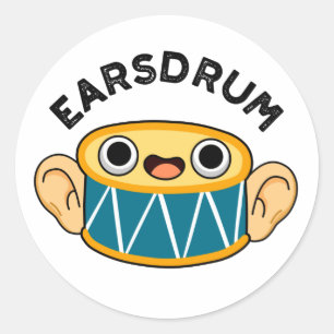 Earsdrum Funny Drummer Eardrum Pun Runder Aufkleber