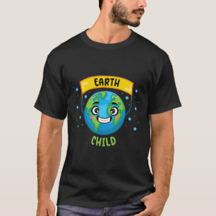 Earth Child Rett Planet Lehrer Science Climate Ch T-Shirt