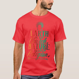Earth Church Nature Religion stolz Indianerin T-Shirt