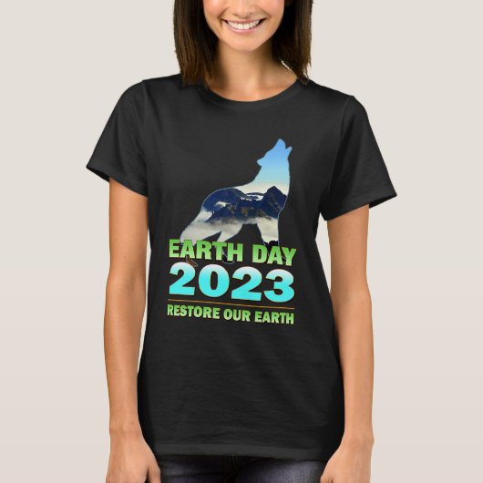Earth Day 2023 Restore Our Earth T-Shirt (Vorderseite)
