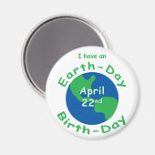 Earth Day Birthday Magnet (Vorderseite/Rückseite)