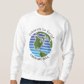 Earth Day Blue Green Globe Map Planet Sweatshirt (Vorderseite)