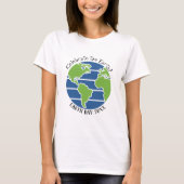 Earth Day Blue Green Globe Map Planet T-Shirt (Vorderseite)