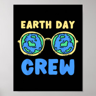 Earth Day Crew Earth Day Poster