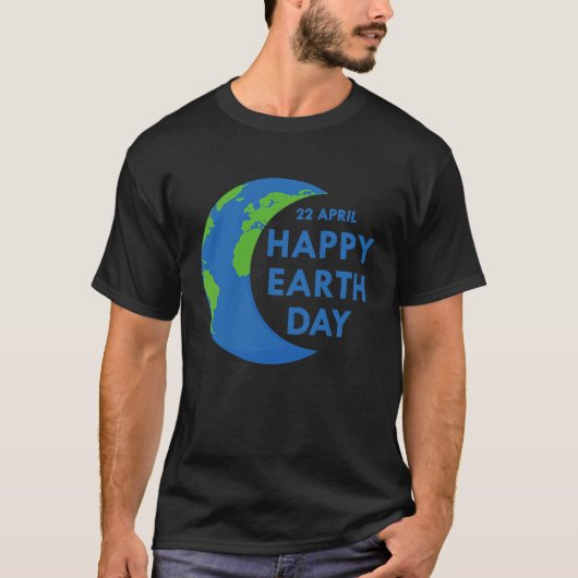 Earth Day  Cute Earth Day Is 365 Days Environmenta T-Shirt (Vorderseite)