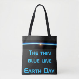 Earth Day - Die dünne blaue Linie Tasche
