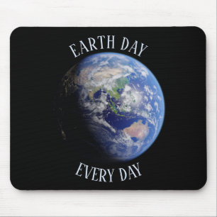 Earth Day Every Day Planet Earth Mousepad