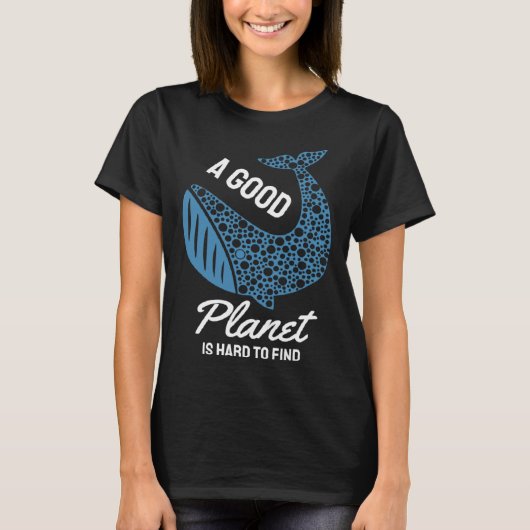 Earth Day Everyday Happy April 22 2022 Good Planet T-Shirt (Vorderseite)