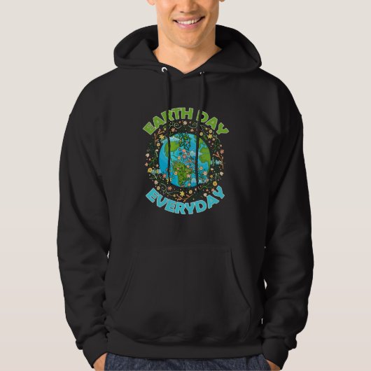 Earth Day Everyday World Global Peace Environment Hoodie (Vorderseite)