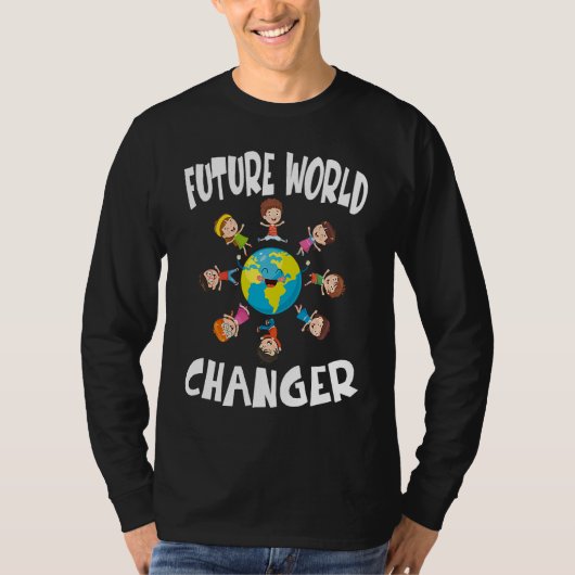 Earth Day Future World Changer Environmentalist  4 T-Shirt (Vorderseite)