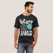 Earth Day Future World Changer Environmentalist 5 T-Shirt (Vorne ganz)