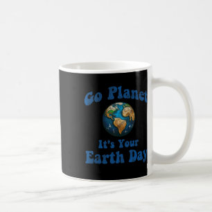 Earth Day Go Planet Es ist Ihr Vintager Tag auf de Kaffeetasse
