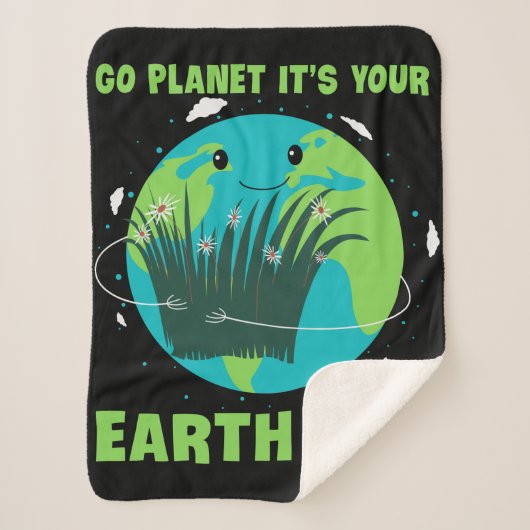 Earth Day: Go Planet It's Your Earth Day Sherpadecke (Vorderseite)