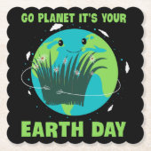 Earth Day: Go Planet It's Your Earth Day Untersetzer (Vorderseite)