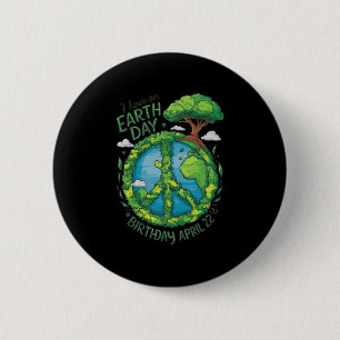 Earth Day is My Birthday Pro Environment Party Kid Button