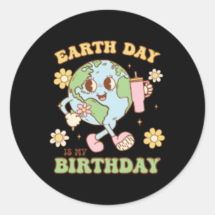Earth Day ist mein Geburtstag 22. April Natur Cons Runder Aufkleber