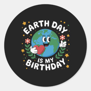 Earth Day ist mein Geburtstag 22. April Natur Cons Runder Aufkleber
