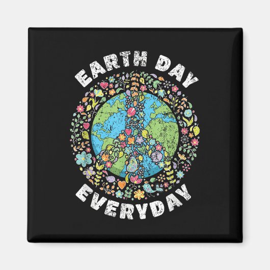 Earth Day Jeden Tag der Erde Magnet (Vorne)