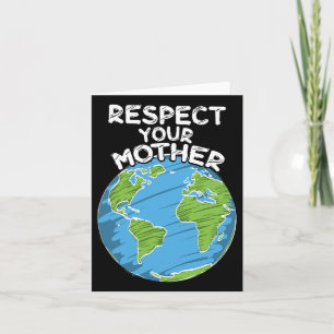 Earth Day Jeden Tag Respekt Ihre Mutter Karte